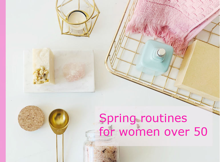 Spring routine for women over 50